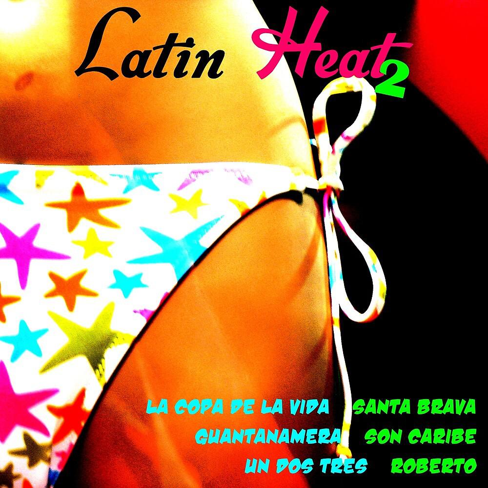 Постер альбома Latin Heat, Vol.2