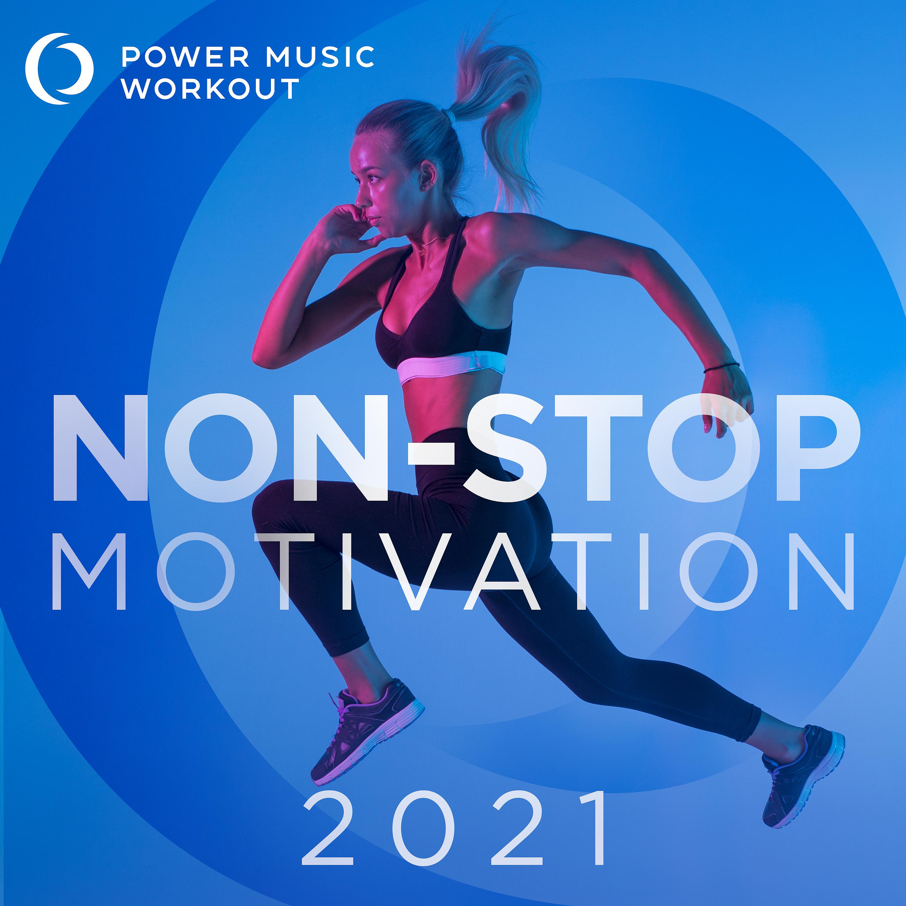 Постер альбома 2021 Non-Stop Motivation (Non-Stop Fitness & Workout Mix 132 BPM)