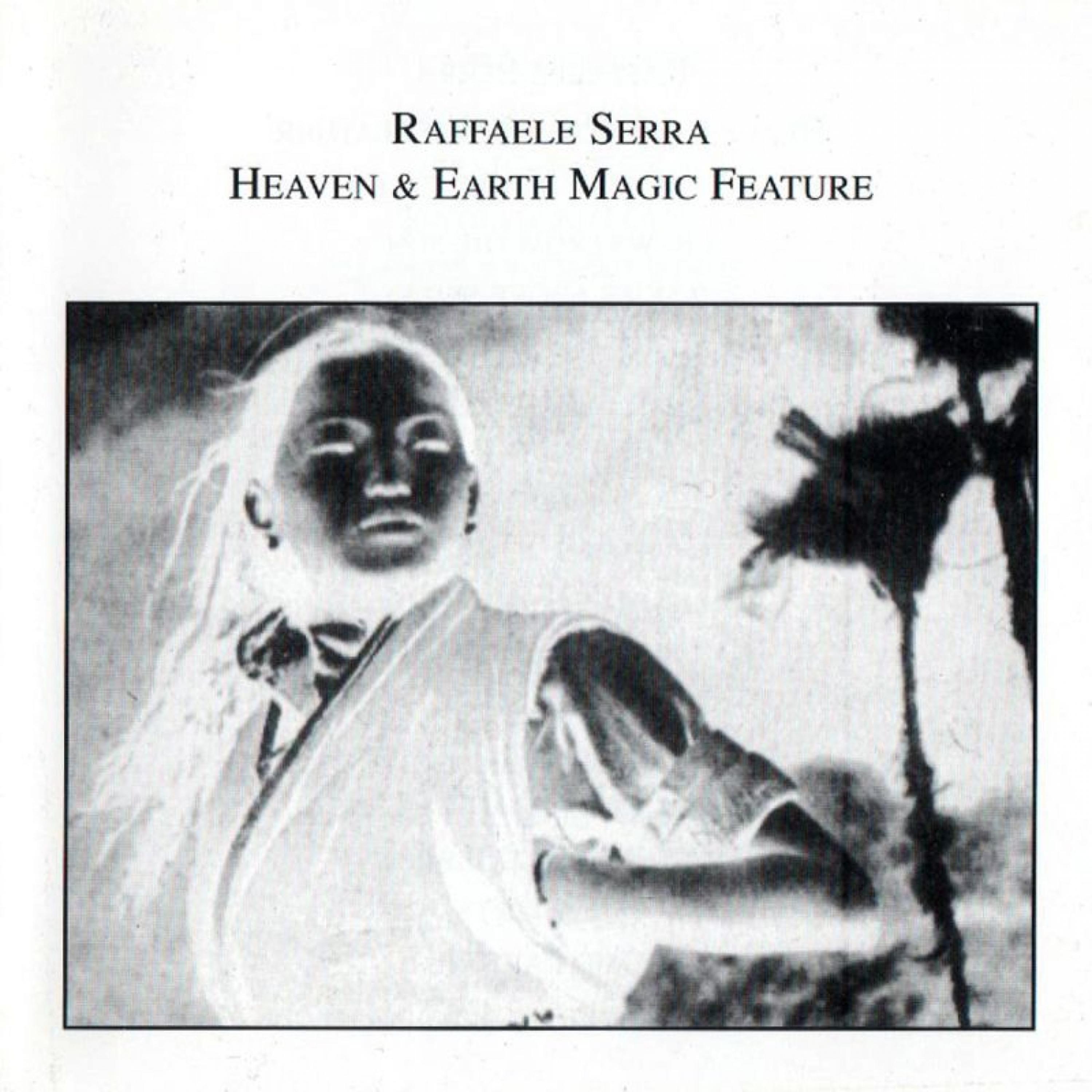 Постер альбома Heaven and Earth Magic Feature