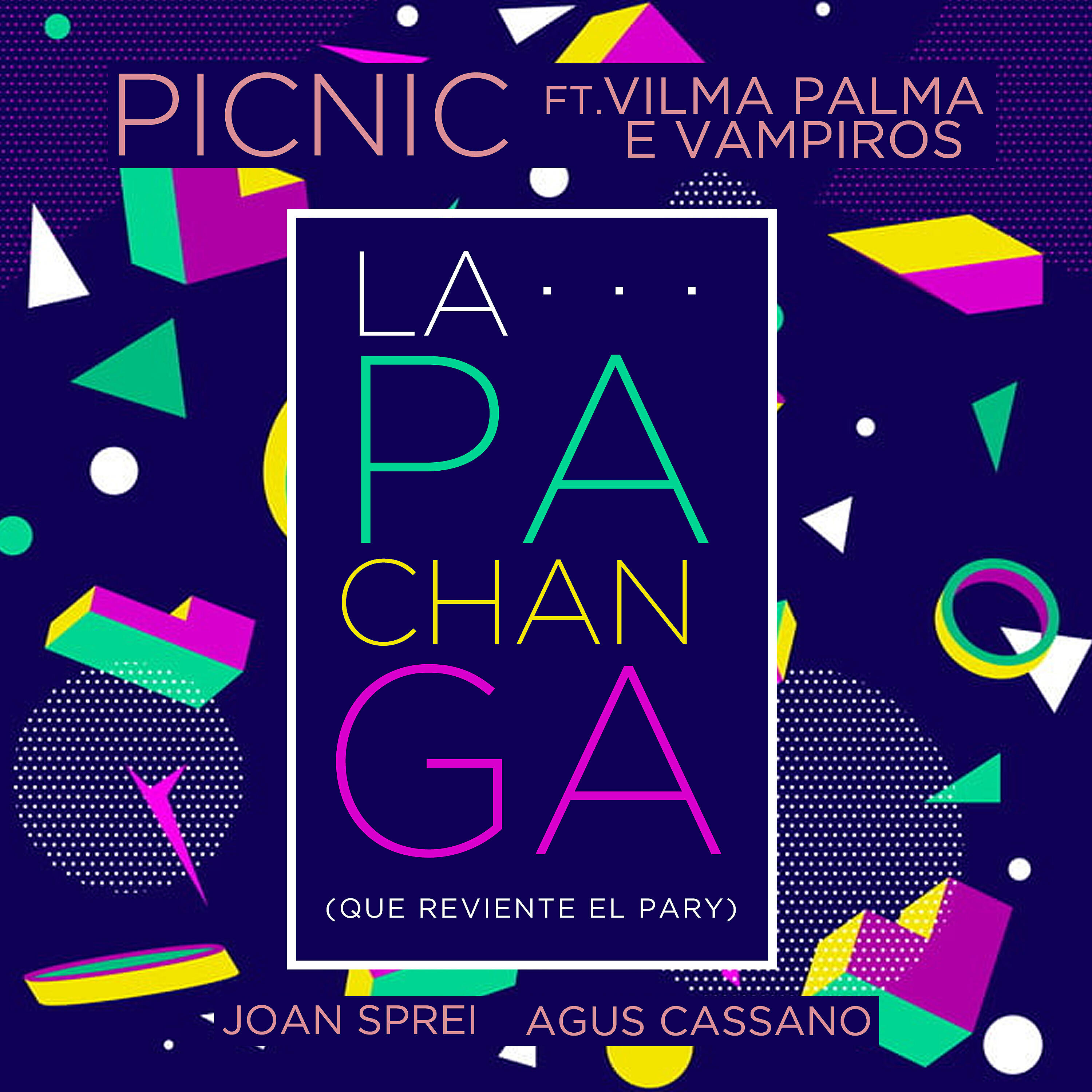 Vilma Palma e Vampiros - La Pachanga (Que Reviente el Pary)