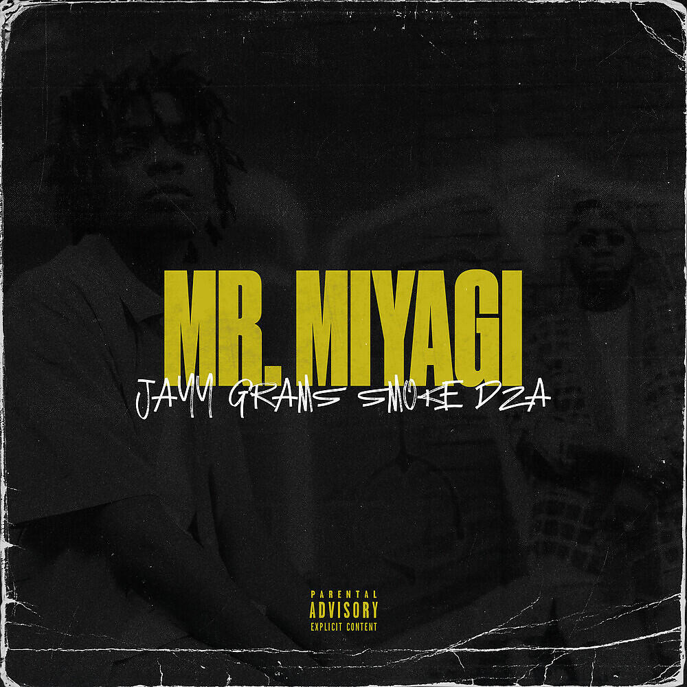 Jayy Grams - Mr. Miyagi