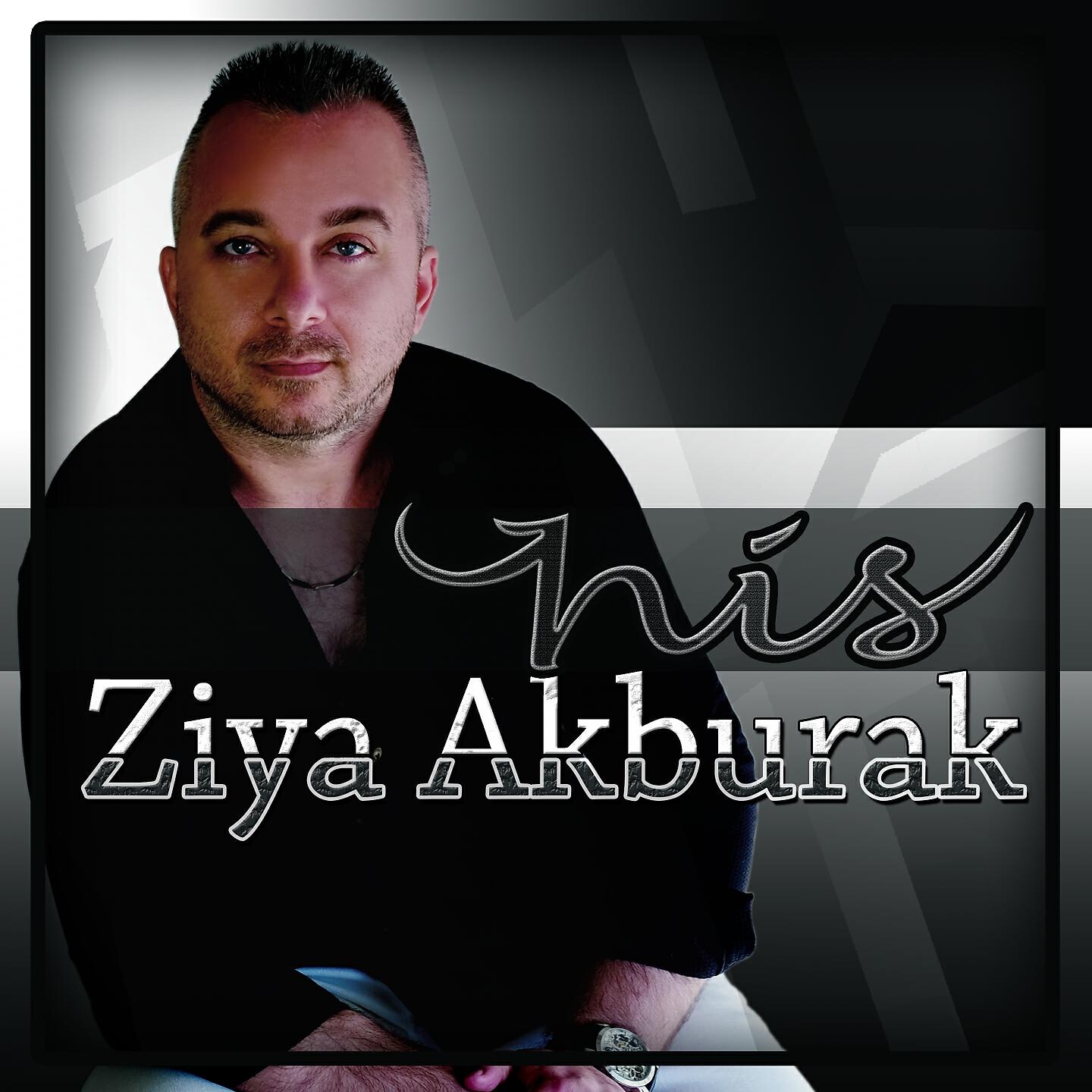 Ziya Akburak - His