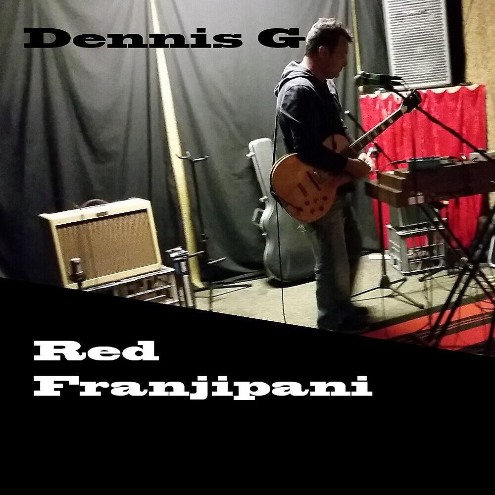 Dennis G - Destinations