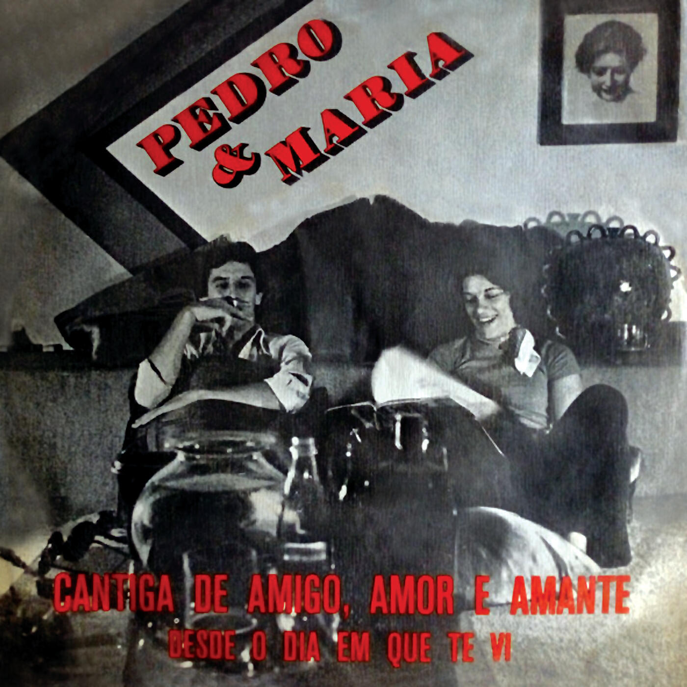 Pedro  & Maria - Desde O Dia Em Que Te Vi