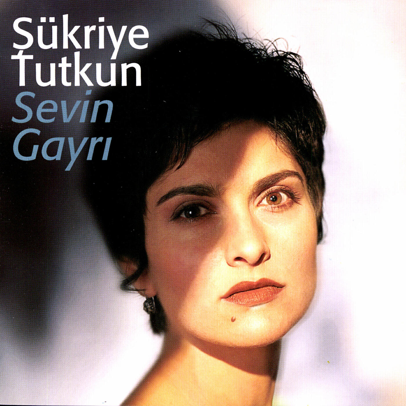 Sukriye Tutkun - Sevin Gayri