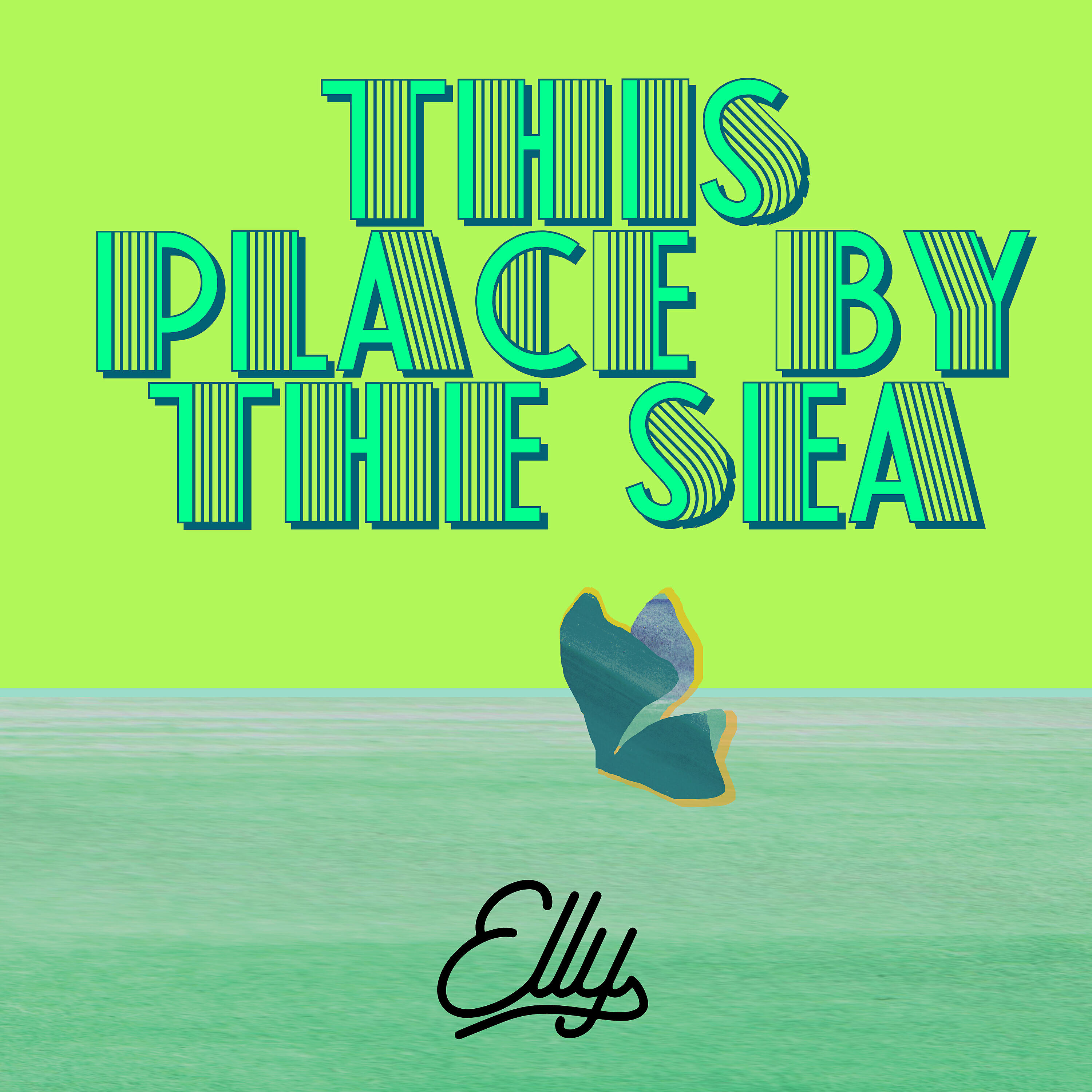 Elly - This Place by The Sea