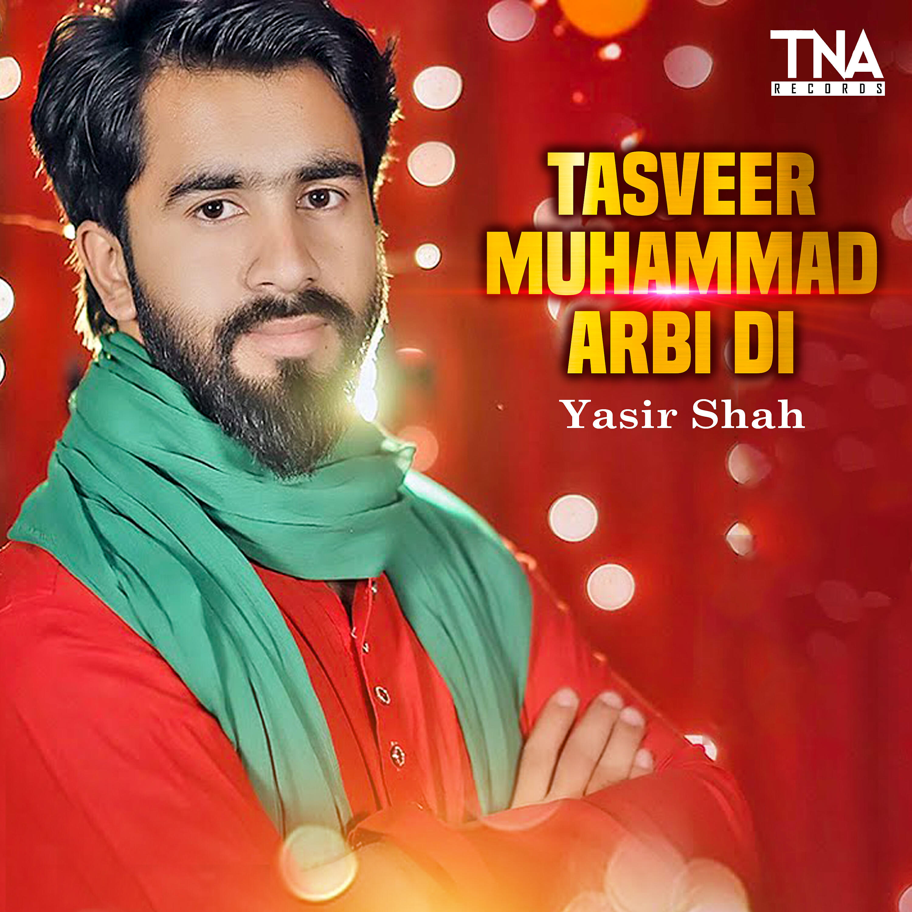 Yasir Shah - Tasveer Muhammad Arbi Di