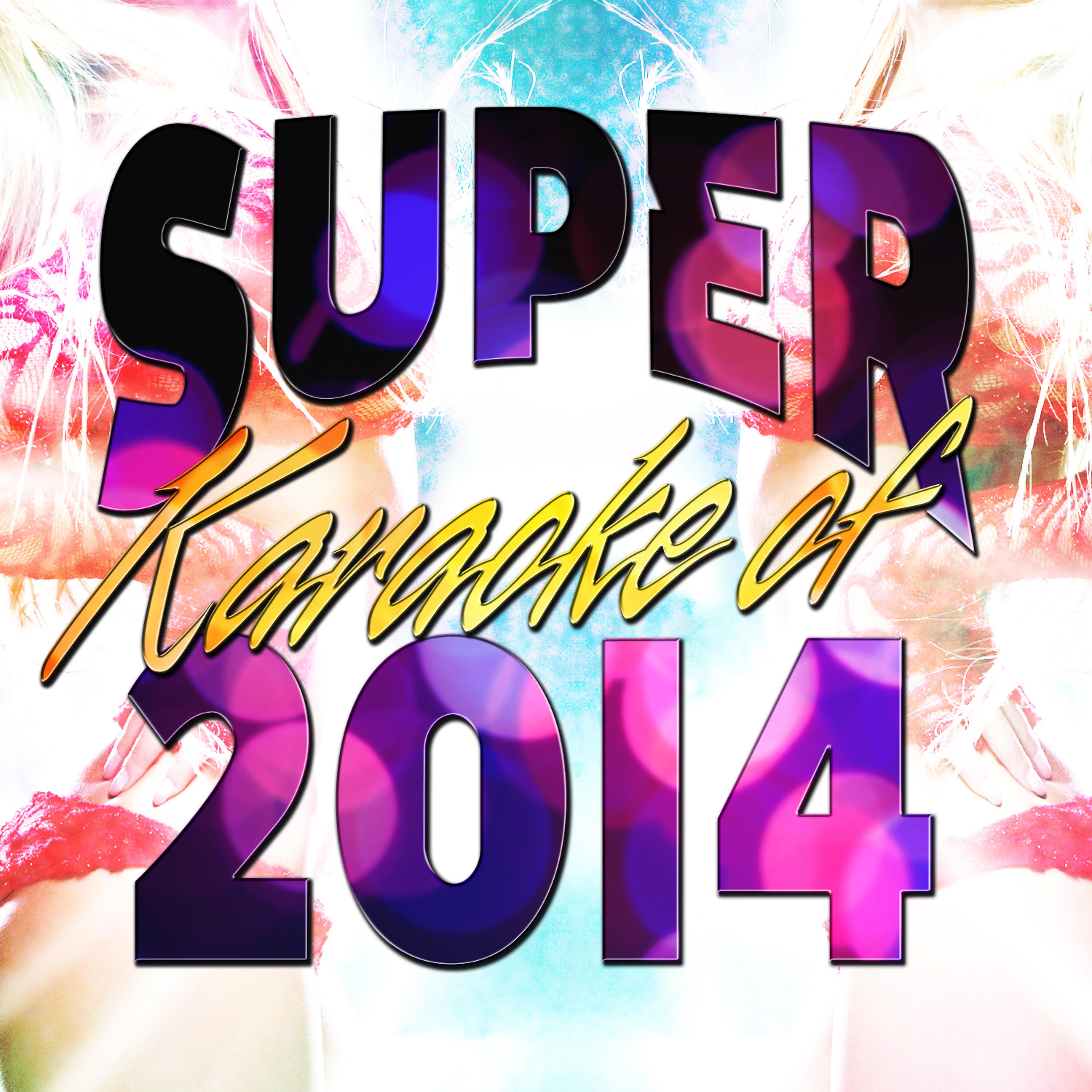 Постер альбома Super Karaoke of 2014