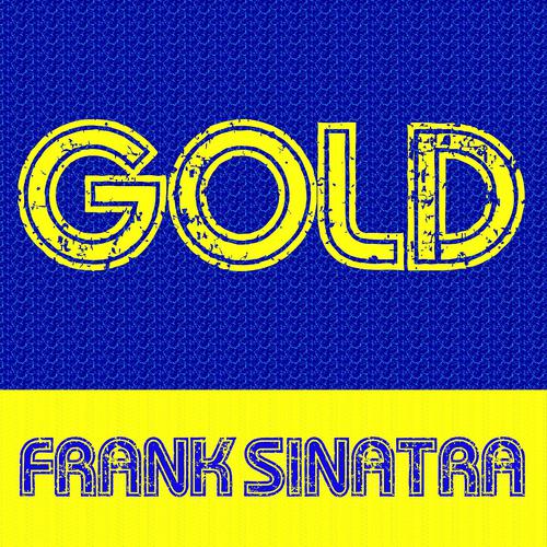 Постер альбома Gold: Frank Sinatra