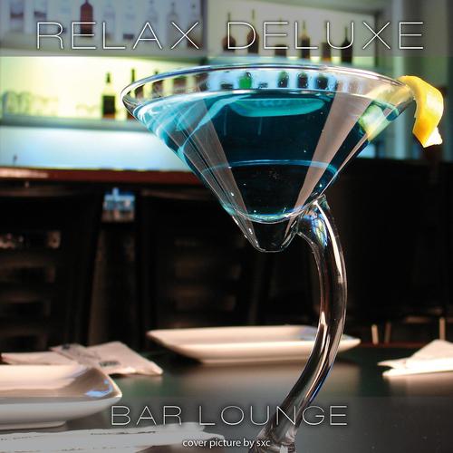 Постер альбома Relax Deluxe - Bar Lounge