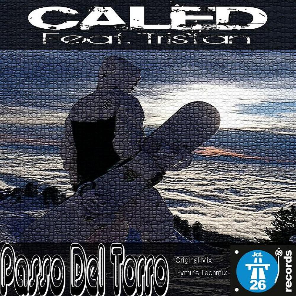 Caled - Passo Del Torro (Original Mix)