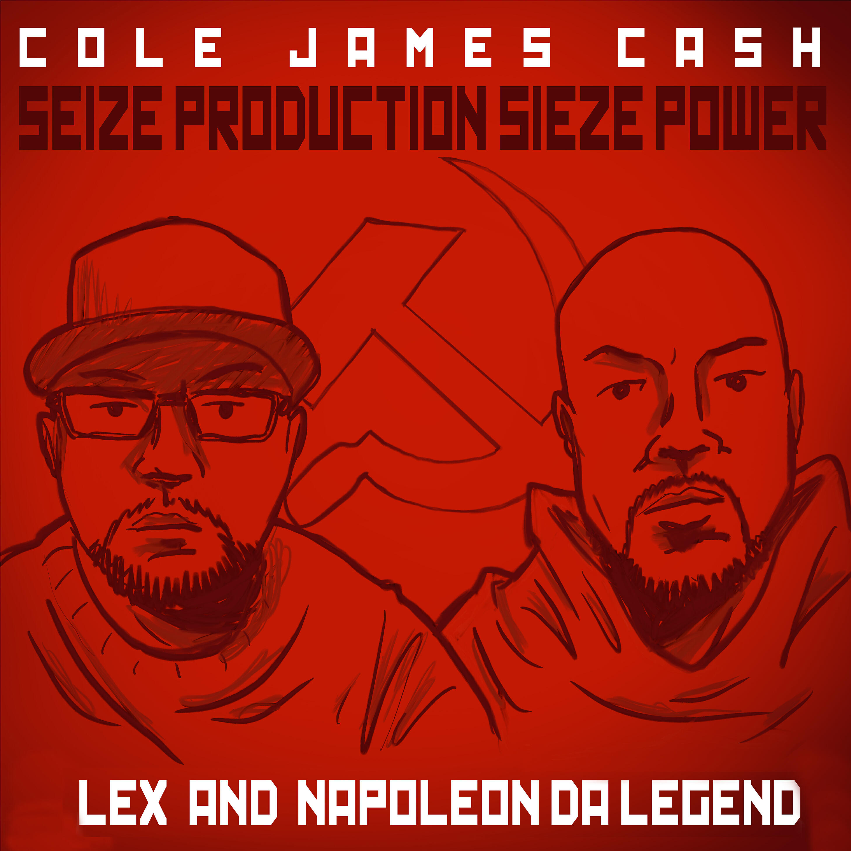 Cole James Cash - Seize Production Sieze Power