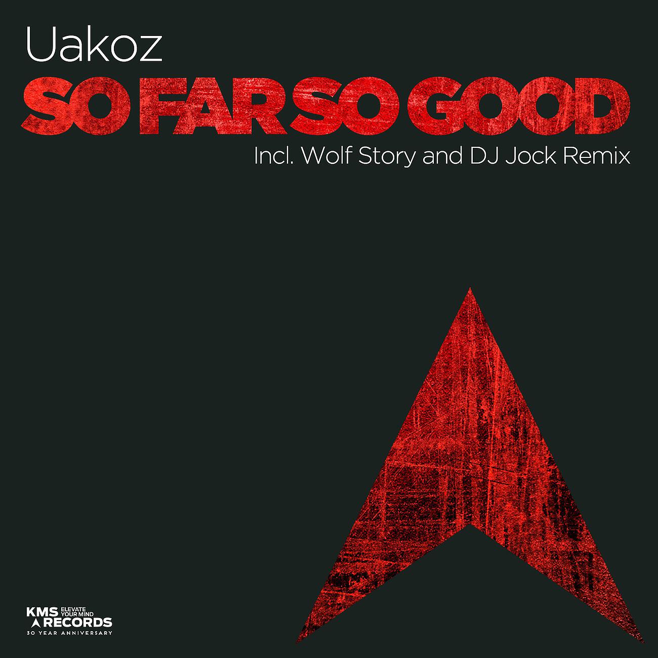 Uakoz - So Far So Good