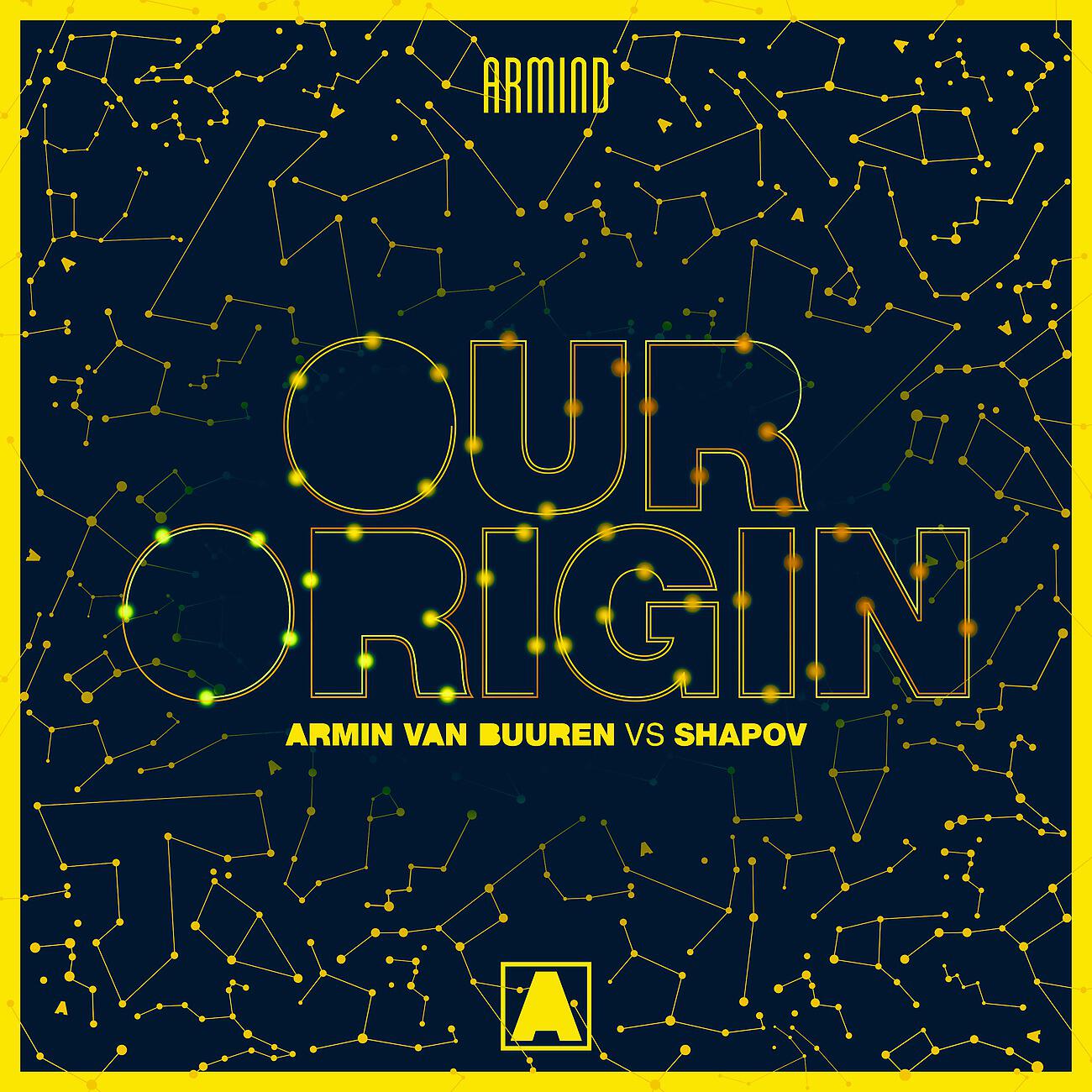 Armin Van Buuren - Our Origin
