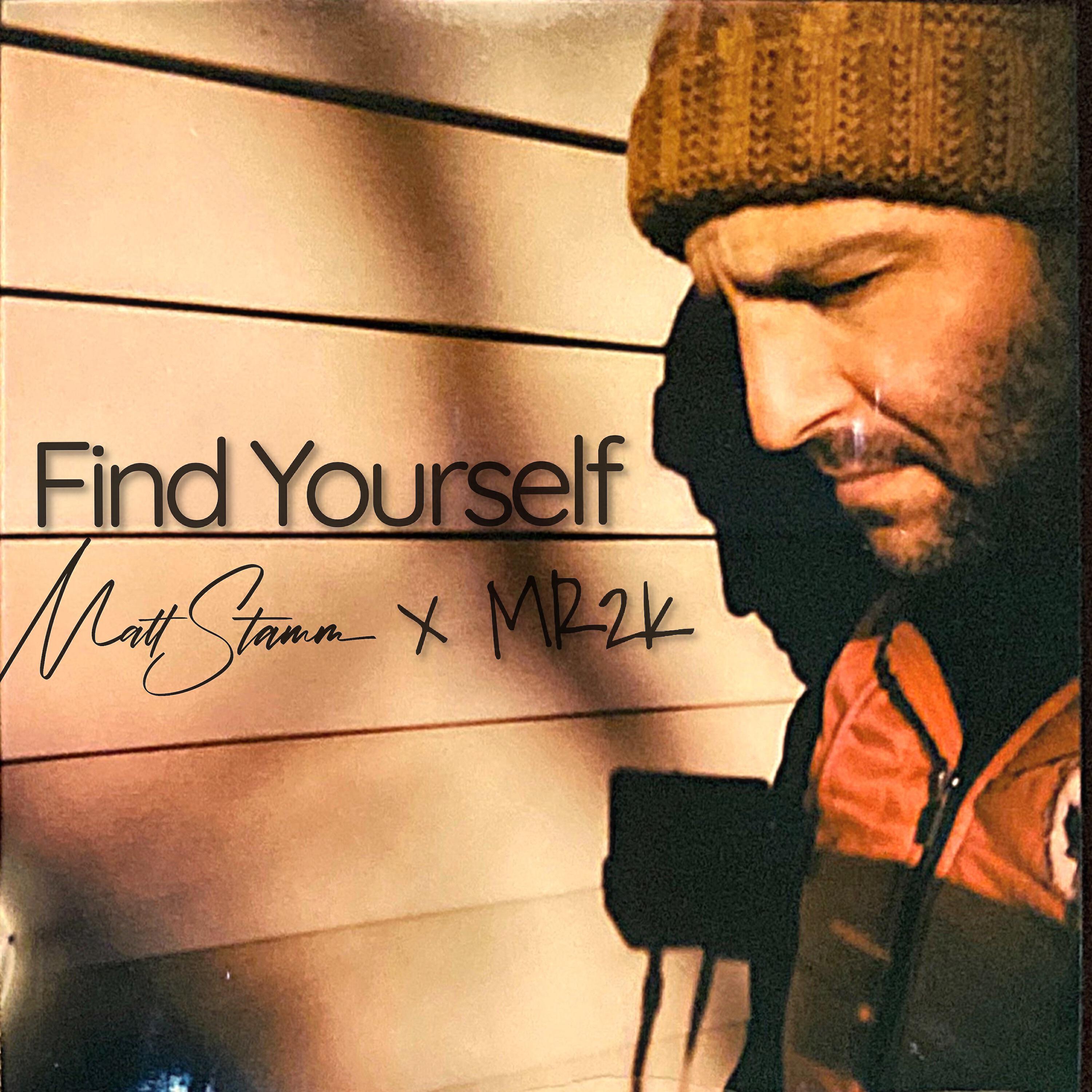 Matt Stamm - Find Yourself
