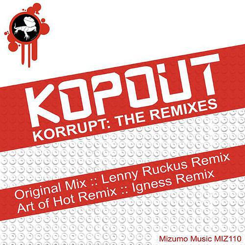 Kopout - Korrupt (Art of Hot Remix)