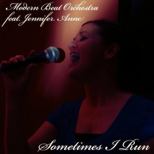 Modern Beat Orchestra - Sometimes I Run (MBO Radio)