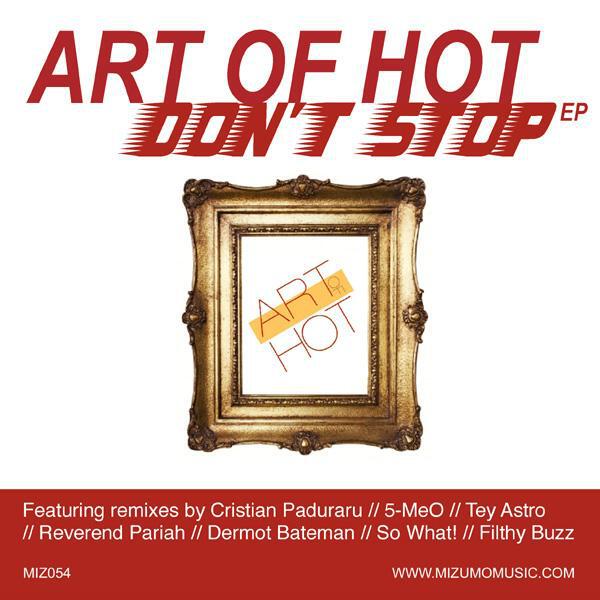 Art Of Hot - Don't Stop (Reverend Pariah Remix)
