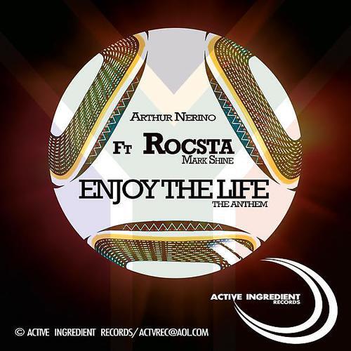 Arthur Nerino - Enjoy the life ft Rocsta (DJ Cadet's Mix)