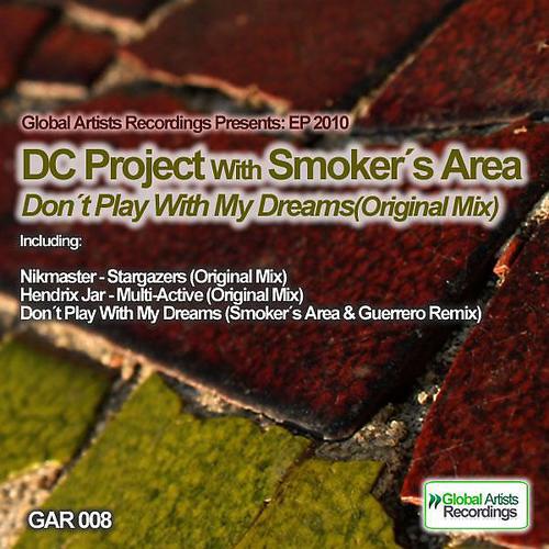 Smokers Area - Don't Play with my Dreams (Smokers Area and Guerrero Remix)