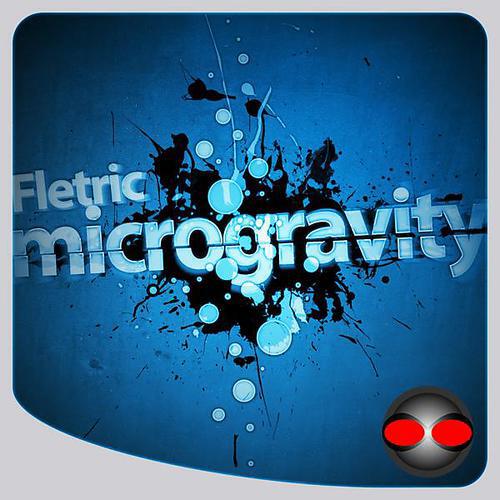 Fletric - Microgravity (Discosynthetique Remix)