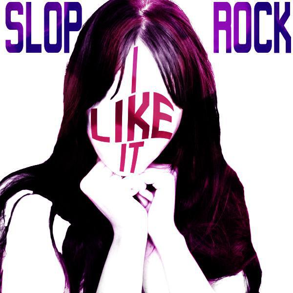 Slop Rock - I like it (Shaun Warner Remix)