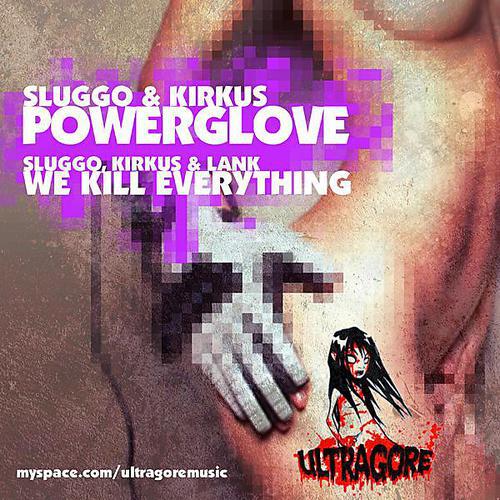 Sluggo - Power Glove