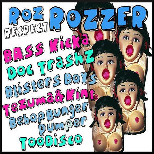 Roz Rozzer - Respect (Bass Kicka Remix)