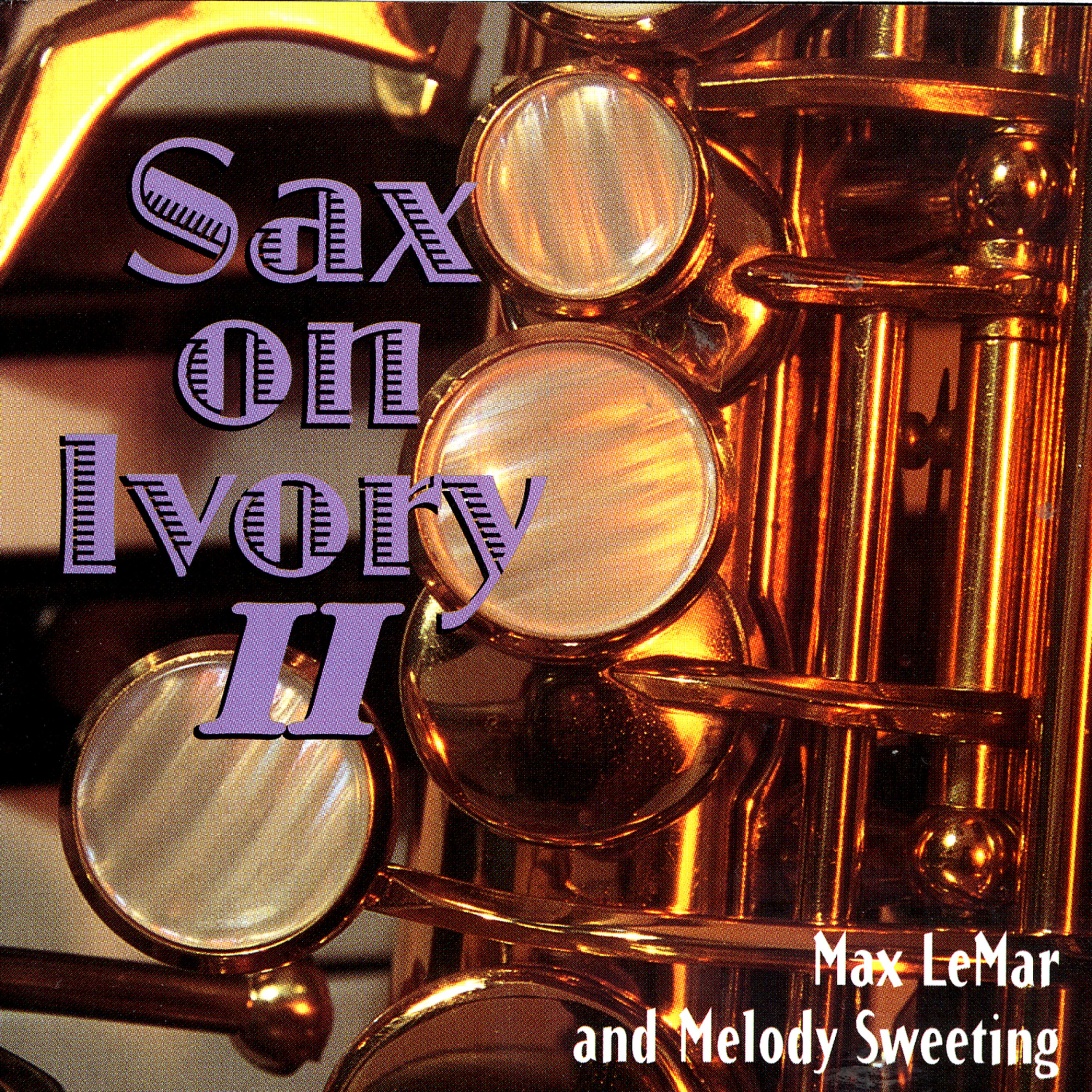 Постер альбома Sax On Ivory II