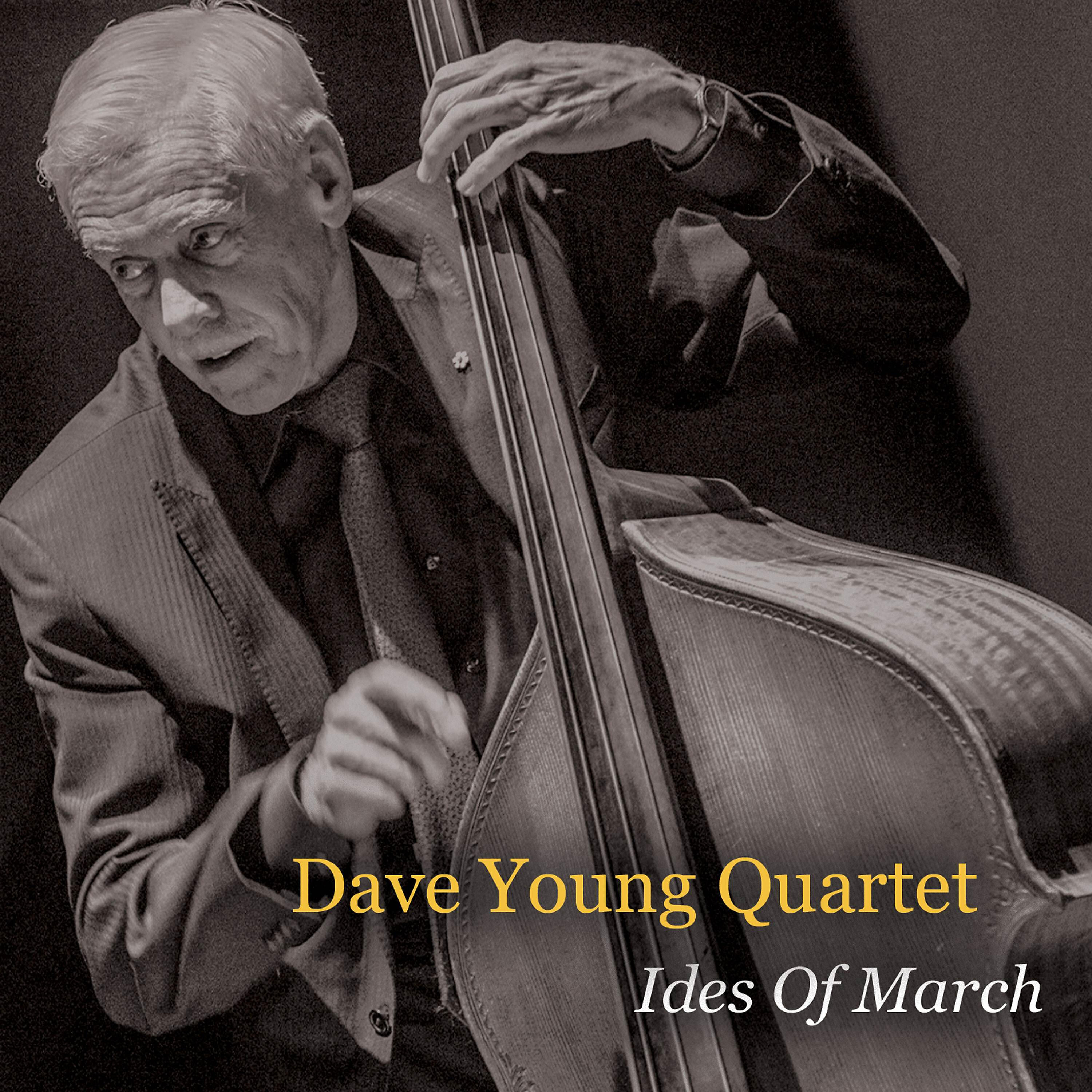 Dave Young Quartet - Ides of March