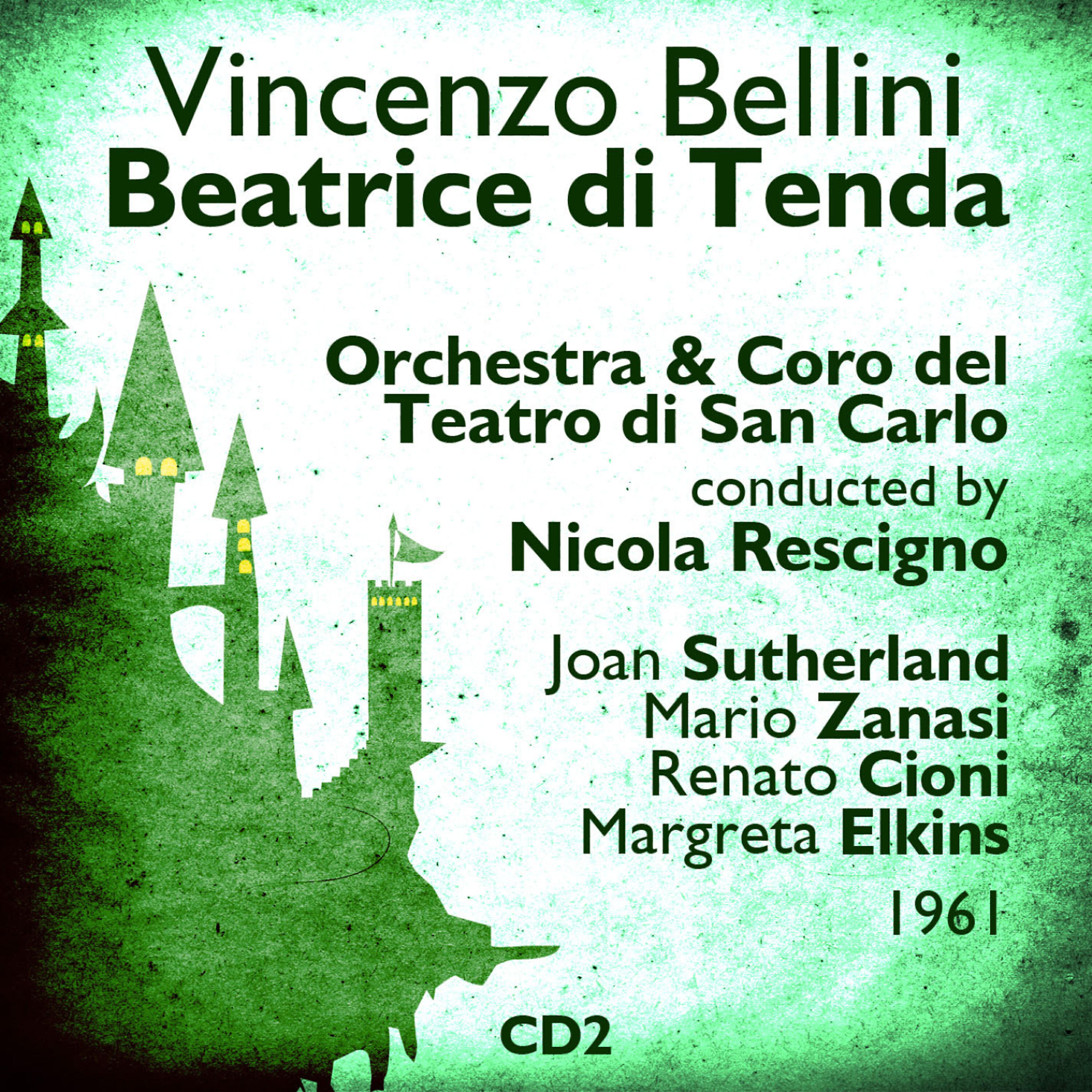 Joan Sutherland - Vincenzo Bellini: Beatrice Di Tenda - 