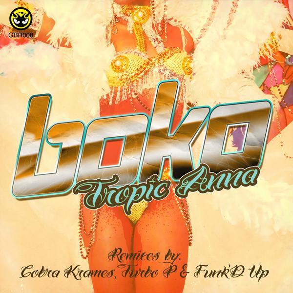Boko - Tropic Anna (Turbo P Remix)