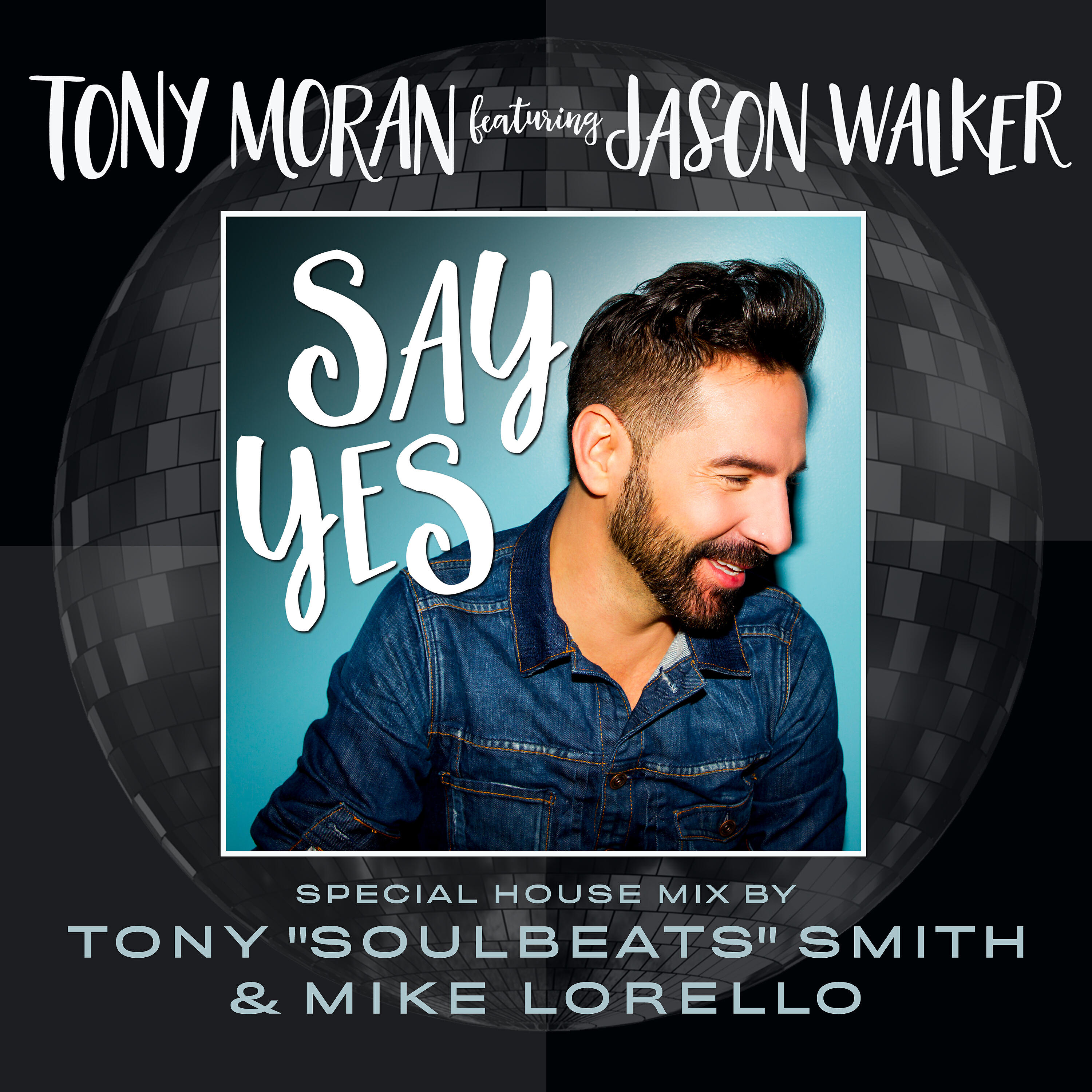 JASON WALKER - Say Yes (Tony 