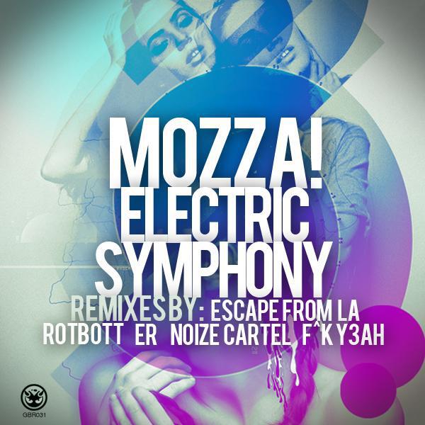 MOZZA! - Electric Symphony (F^K Y3AH! Remix)