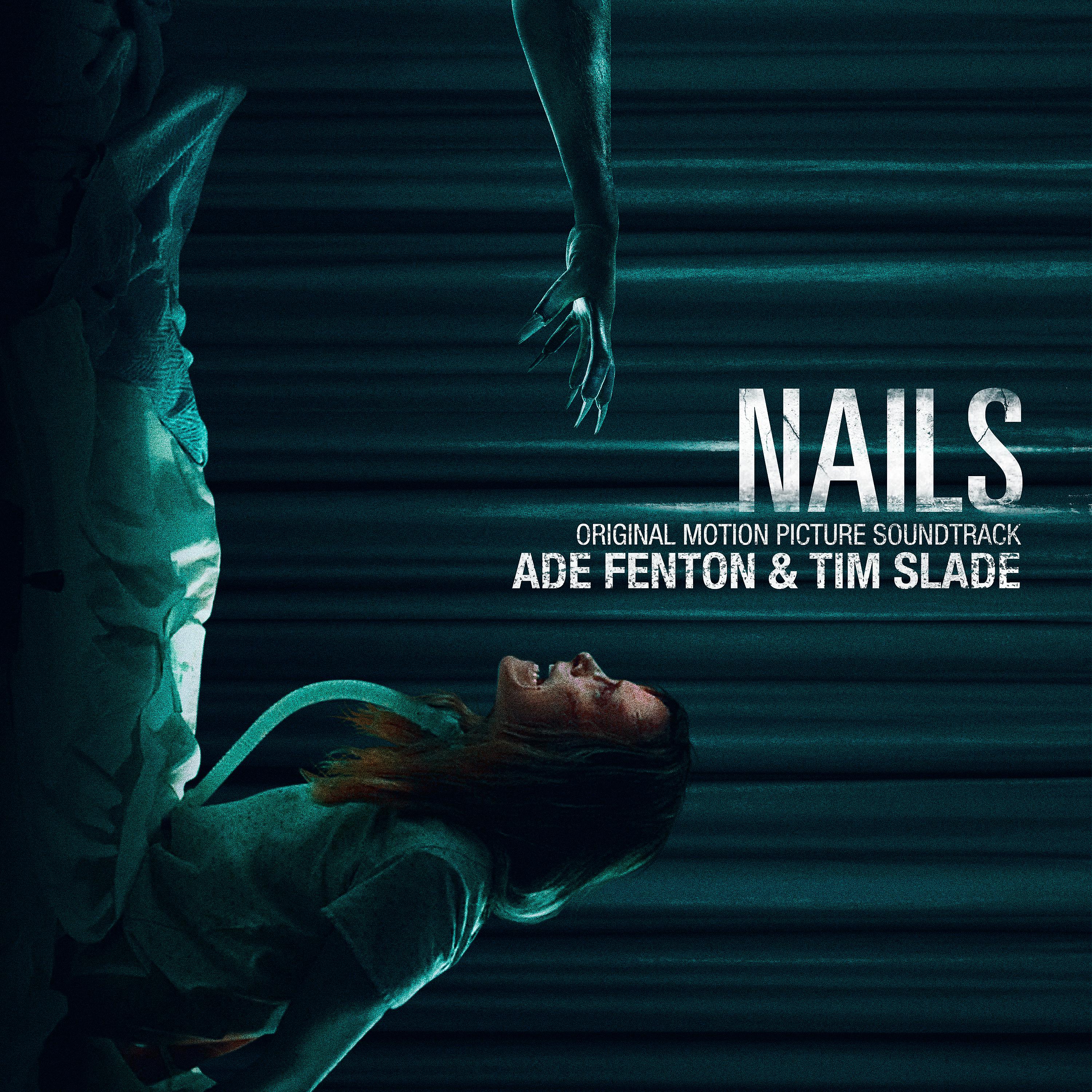 Постер альбома Nails (Original Motion Picture Soundtrack)