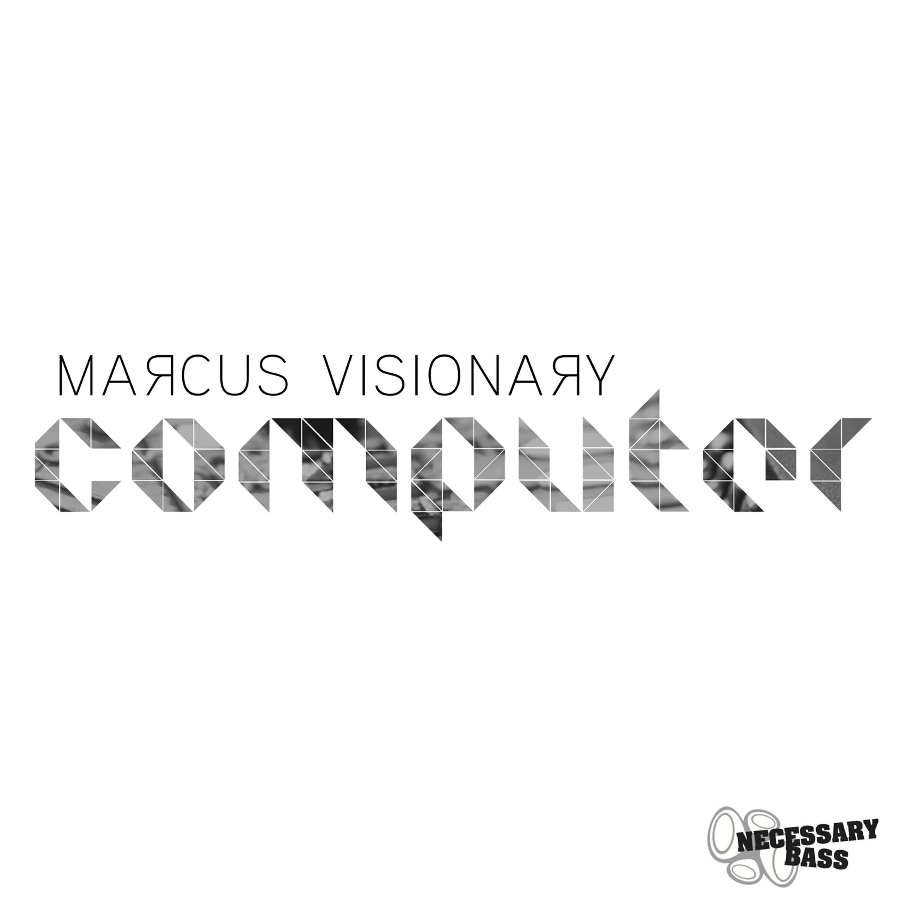 Marcus Visionary - Computer (Macka B Remix)