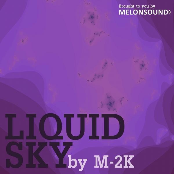 M-2K - Liquid Sky (Marc Ballum Remix)