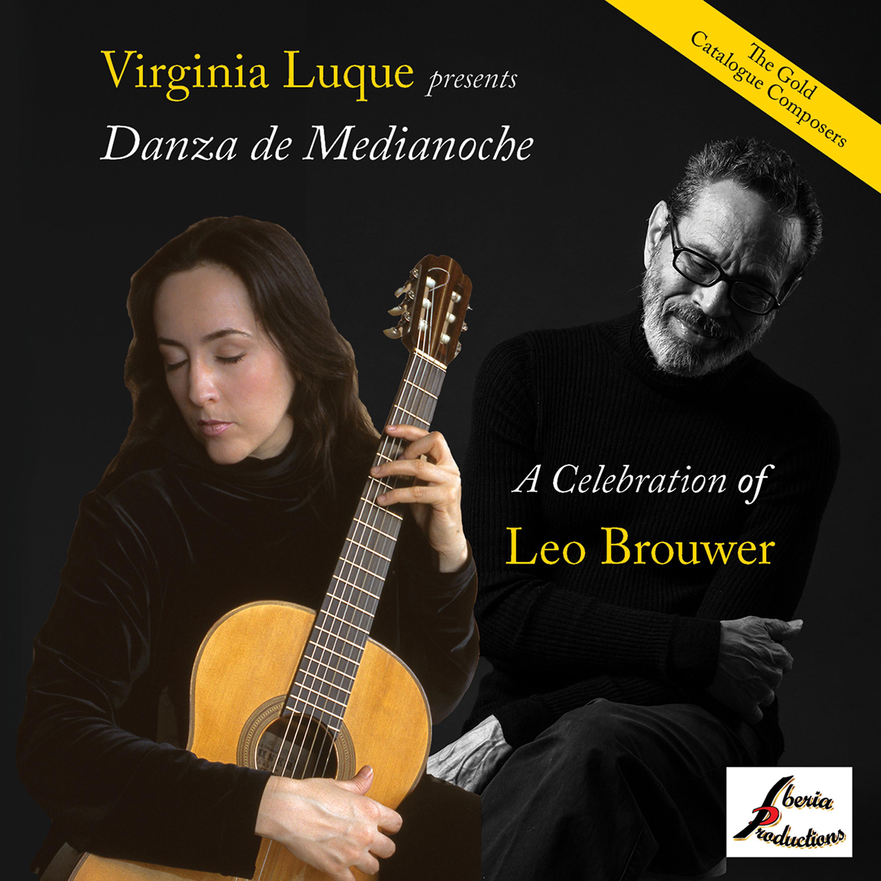 Постер альбома Danza de Medianoche, A Celebration of Leo Brouwer