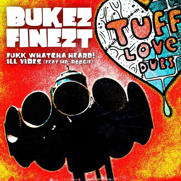 Постер альбома Bukez Finezt - Fukk Whatcha' Heard