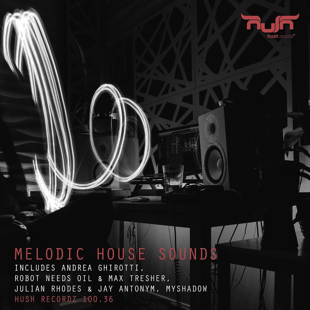 Постер альбома Melodic House Sounds