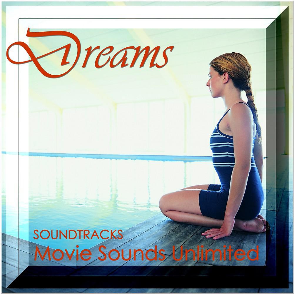 Постер альбома Dreams (Soundtracks)