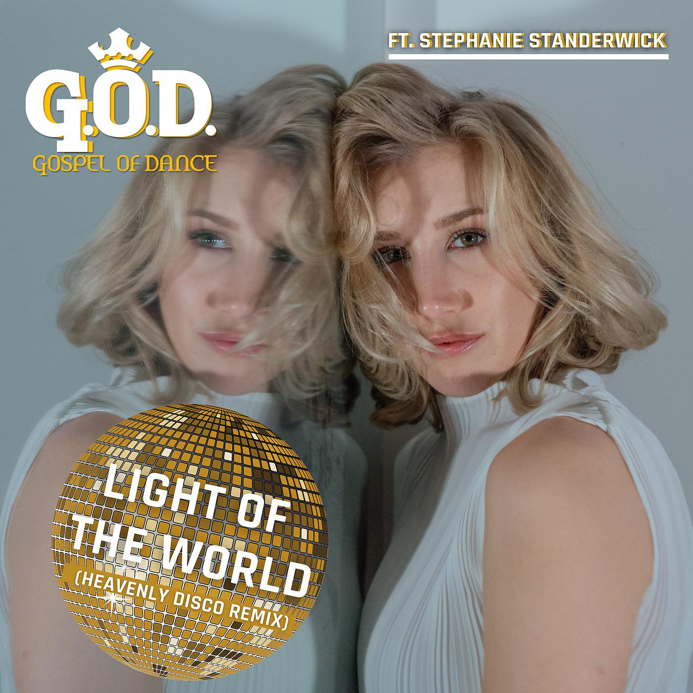 Постер альбома Light of the World (Heavenly Disco Remix)