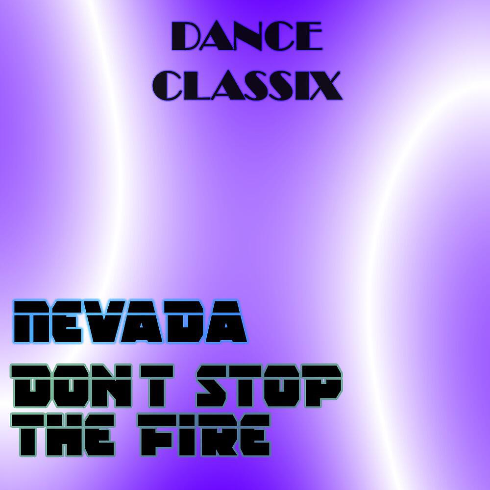 Nevada - Don't Stop the Fire (Bassrockerz Remix Edit)