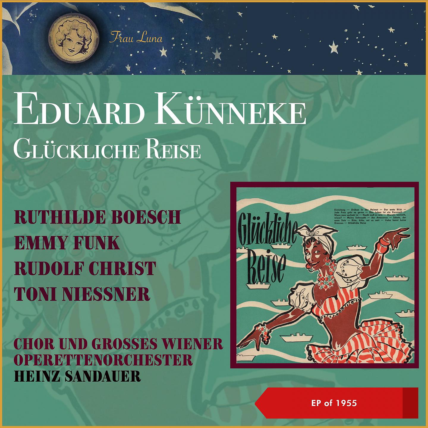 Постер альбома Edward Künneke: Glückliche Reise