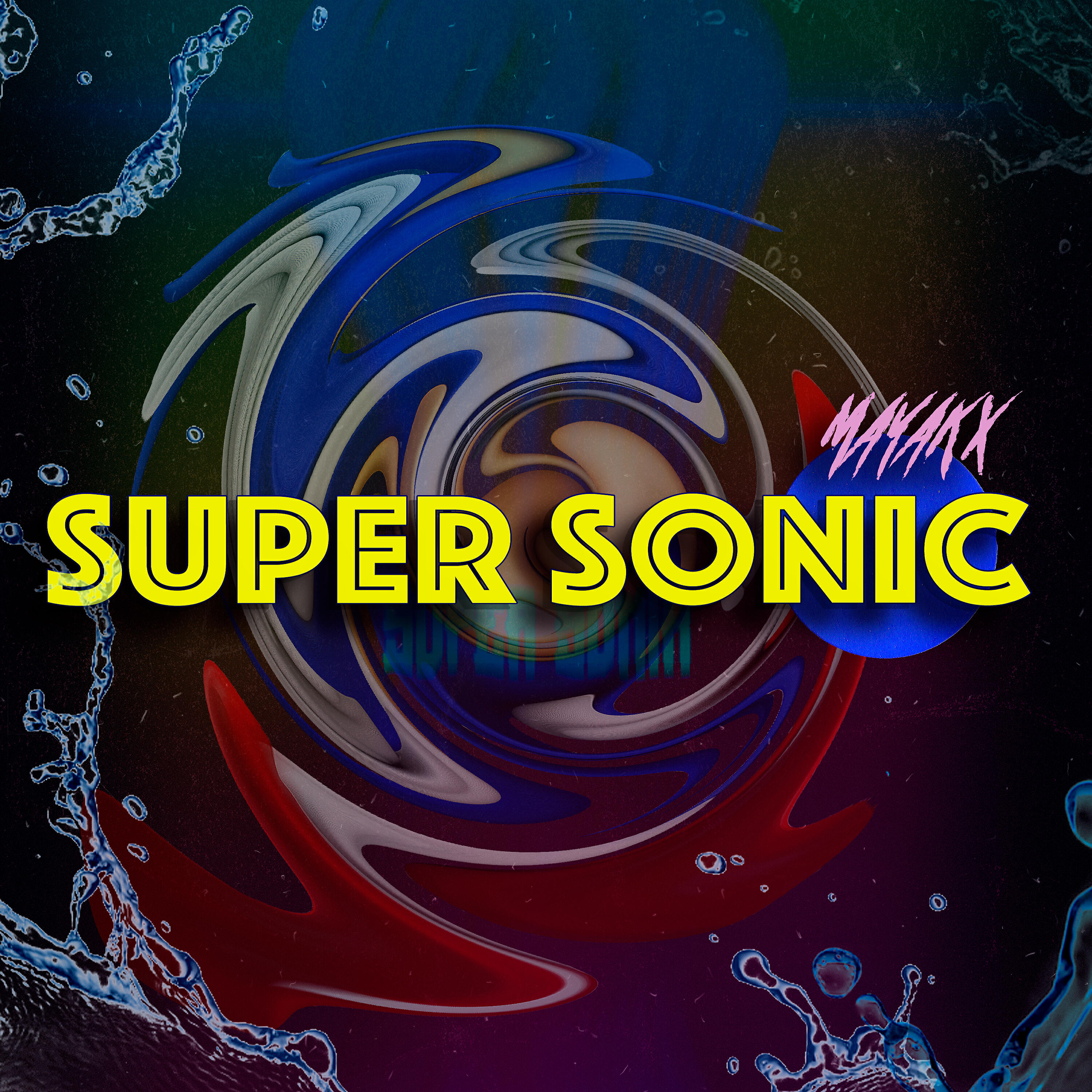 MAYAKX - Super Sonic