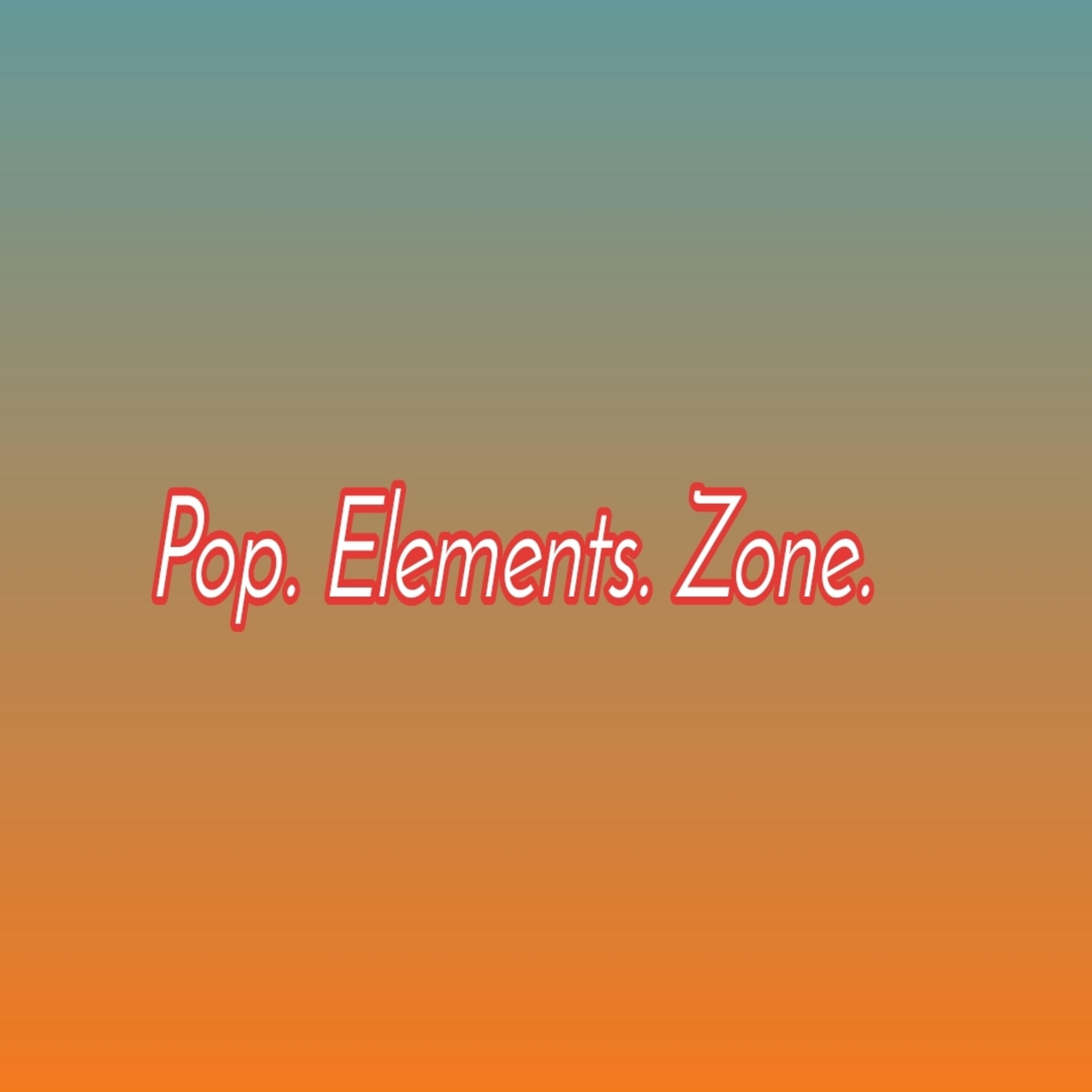 Постер альбома Pop. Elements. Zone.