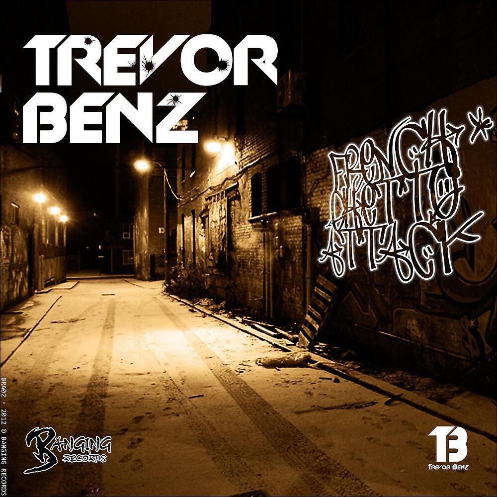 Trevor Benz - Phreaky Booty