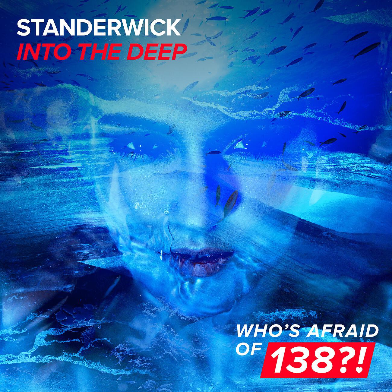 STANDERWICK - Into The Deep (Extended Mix)
