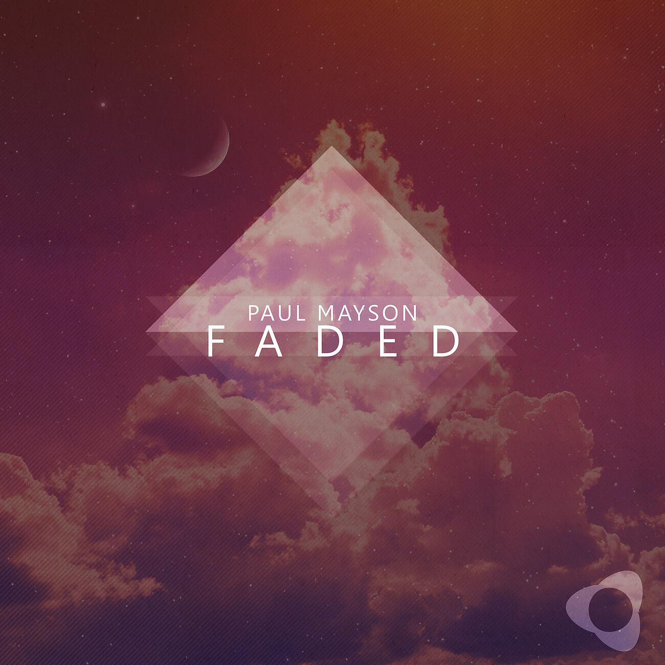 Paul Mayson - Faded (Original Mix)