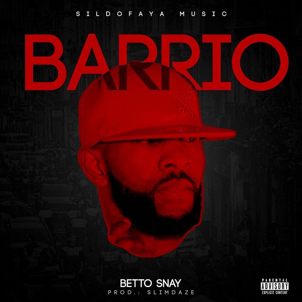Betto Snay - Barrio